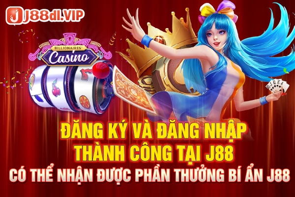 Cách nhận phần thưởng bí ẩn tại J88