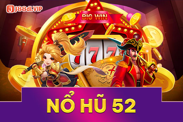 Nổ hũ 52